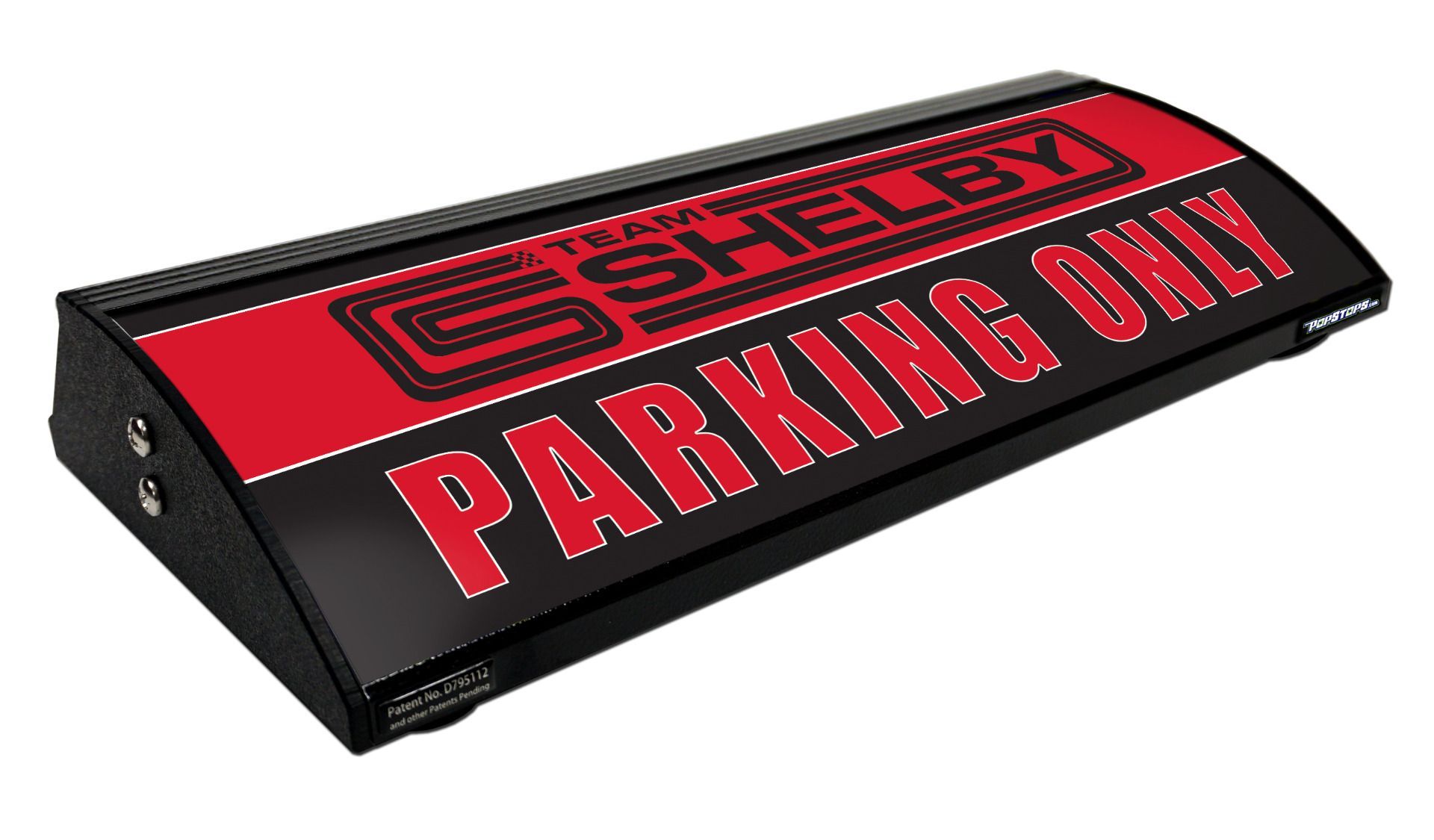 TEAM SHELBY PARKING ONLY  / FERRARI'S ASS IS MINE! (18")