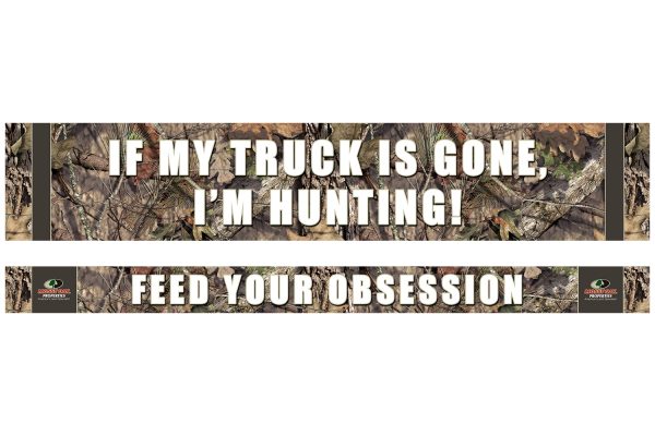 IF MY TRUCK IS GONE, I'M HUNTING! / FEED YOUR OBSESSION. (MOP - 36") - Image 5