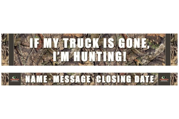 IF MY TRUCK IS GONE, I'M HUNTING! / FEED YOUR OBSESSION. (MOP - 36") - Image 6