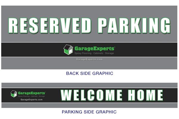 Garage Experts Combo Set - Reserved Parking / Welcome Home (18")  (4 Packs / Free Ground Shipping) - Image 4